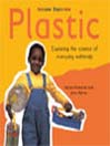 Science Explorers:  Plastic